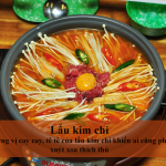 lau kim chi 150x150 - Cách nấu lẩu kim chi Hàn Quốc cay ngon đúng điệu