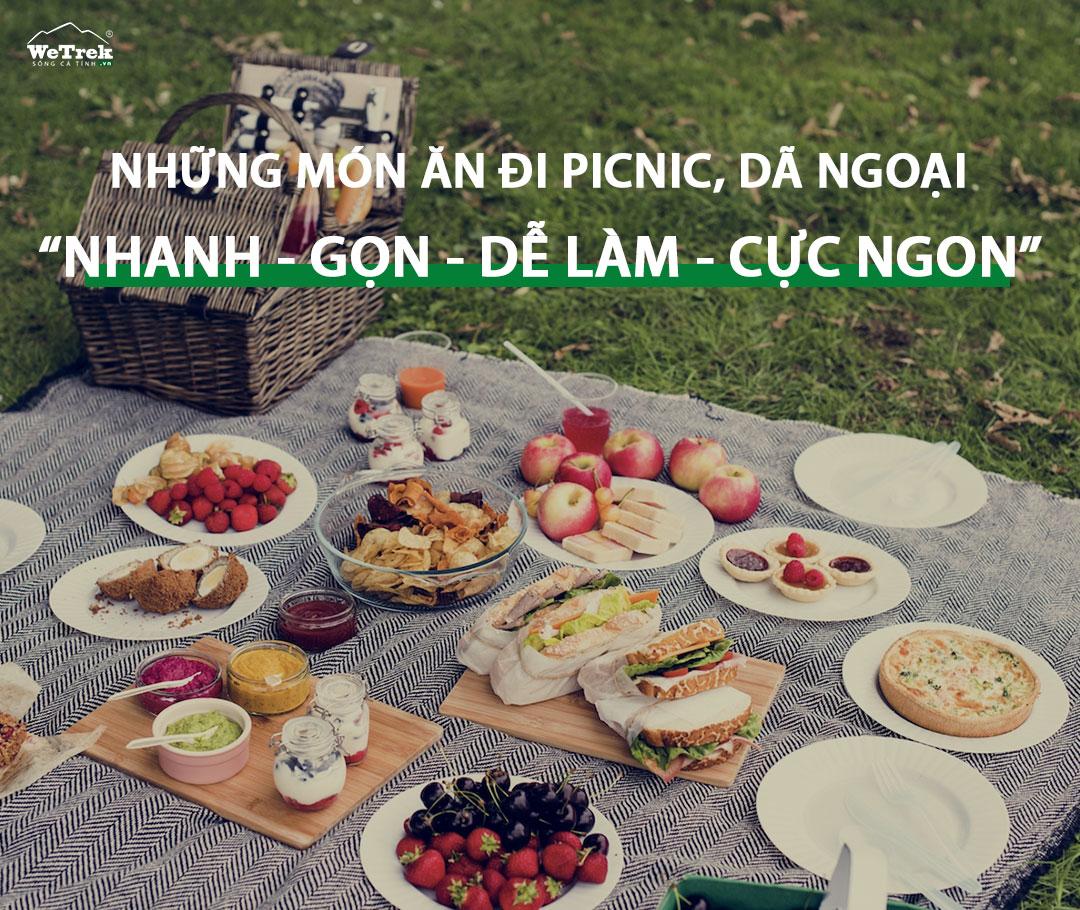 Đi picnic ăn gì? tổng hợp các món ăn picnic, dã ngoại đơn giản, dễ làm