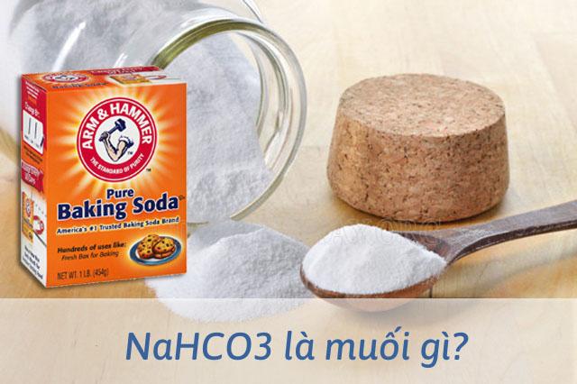 Cùng tìm hiểu NaHCO3 là muối gì mà được ứng dụng nhiều đến vậy?